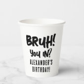 Gobelets En Papier Joyeux anniversaire Bruh Boy's adolescent Ado Boy (Recto)