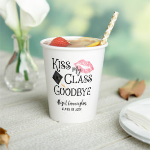 Gobelets En Papier Kiss My Class Goodbye Funny Graduation