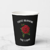 Gobelets En Papier La confiance fleurit comme un rose (Verso)