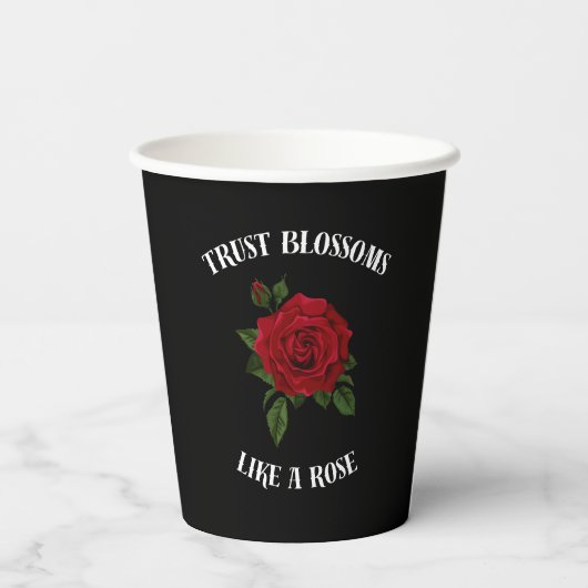 Gobelets En Papier La confiance fleurit comme un rose (Verso)