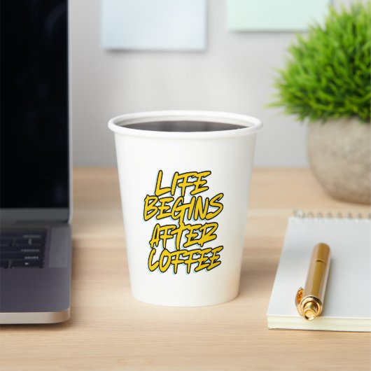 GOBELETS EN PAPIER LA VIE COMMENCE APRÈS LE CAFÉ (Insitu)