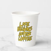 GOBELETS EN PAPIER LA VIE COMMENCE APRÈS LE CAFÉ (Recto)