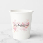 Gobelets En Papier La vie est trop courte pour attendre (Recto)