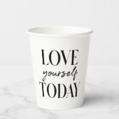 Gobelets En Papier L'Amour Moderne Vous-même Aujourd'hui Citation Pos (Verso)