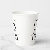 Gobelets En Papier L'Amour Moderne Vous-même Aujourd'hui Citation Pos (Droite)