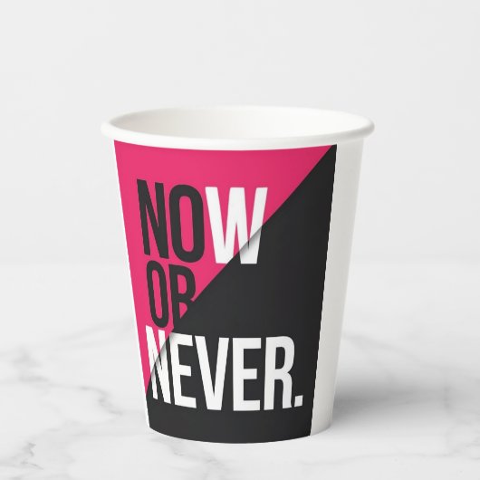 Gobelets En Papier Maintenant ou jamais" (Recto)