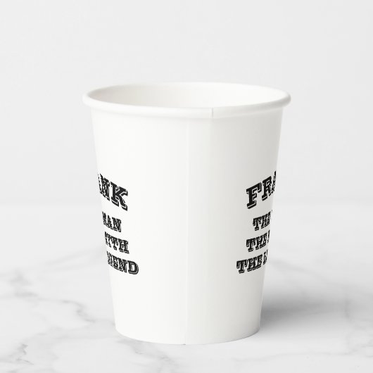 Gobelets En Papier Man Myth Legend drôle coutume fête d'anniversaire (Droite)