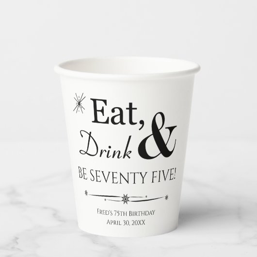 Gobelets En Papier Mangez Boire et Soixante-quinze rétro 75e annivers (Recto)