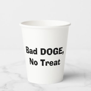 Gobelets En Papier Mauvaise DOGE, pas de traitement