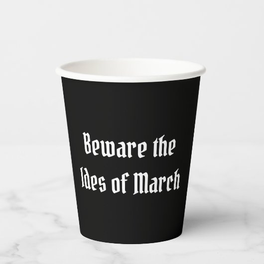 Gobelets En Papier Méfiez-vous des Ides de mars (Recto)