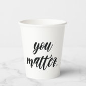Gobelets En Papier Moderne Vous Comptez Motivation Positive Citation (Recto)