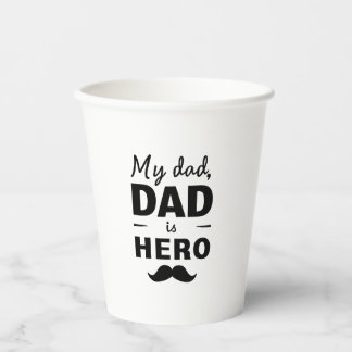 Gobelets En Papier Mon père est un héros - Audacieux Typographie de F