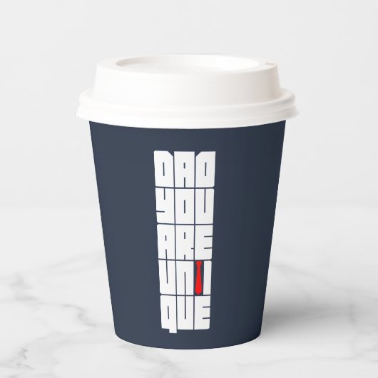 Gobelets En Papier Mots Papa Tu Es Unique (Recto)