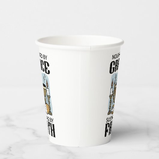 Gobelets En Papier Nourished by Grace, Sustained by Faith Design (Droite)