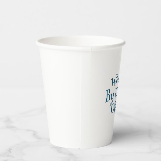 Gobelets En Papier Nous Montons En Levant D'Autres - Gulaga (Droite)