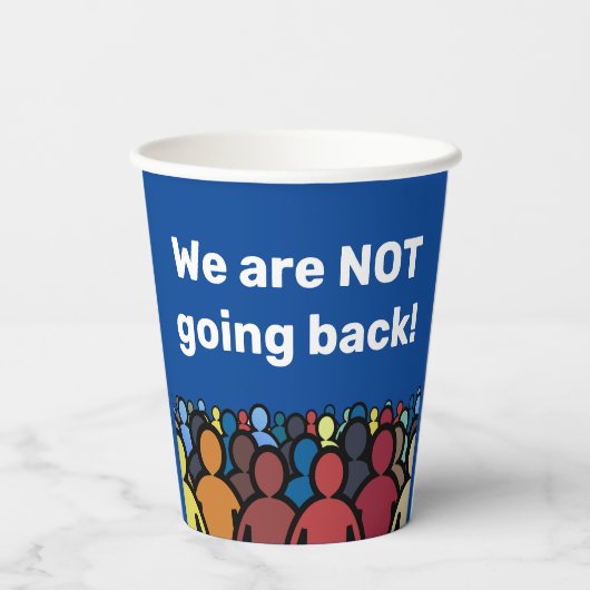 Gobelets En Papier Nous ne retournons pas (Verso)