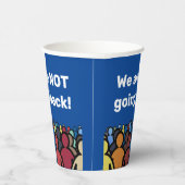 Gobelets En Papier Nous ne retournons pas (Droite)