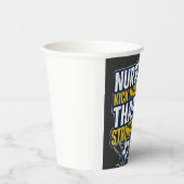 Gobelets En Papier Nurses Kick Harder Than Strikers (Droite)