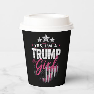 Gobelets En Papier Oui, je suis une fille Trump, sans excuses Électio