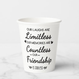 Gobelets En Papier Our Laughs Are Limitless Friendship Quote