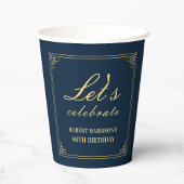 Gobelets En Papier Paper Cups Navy Gold 80th Birthday Let's Celebrate