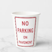 Gobelets En Papier Pas de stationnement sur le panneau d'avertissemen (Recto)