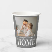 Gobelets En Papier Photo moderne Gris C'est bien d'être à la maison C (Verso)