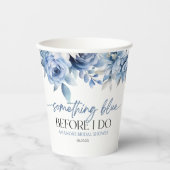 Gobelets En Papier Quelque chose de bleu avant que je ne fasse la fêt (Recto)