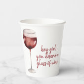 Gobelets En Papier Red Hey Girl Vous Méritez Un Verre De Vin Citation (Verso)