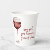 Gobelets En Papier Red Hey Girl Vous Méritez Un Verre De Vin Citation (Recto)