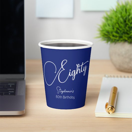 Gobelets En Papier Simply Modern Script Navy Blue 80th Birthday Party (Insitu)