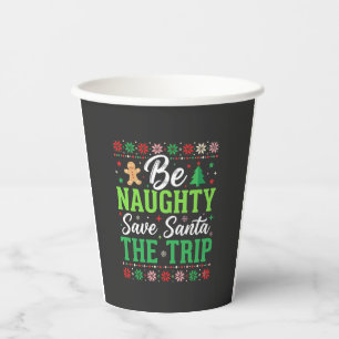 Gobelets En Papier Sois méchant sauve le Père Noël drôle de Noël SVG