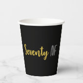 Gobelets En Papier Soixante-dix AF drôle 70e fête d'anniversaire (Recto)