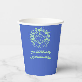 Gobelets En Papier Soyez gentil avec notre planète : T-shirt Terre Ma