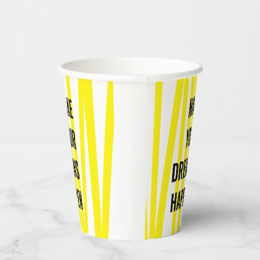Gobelets En Papier Stripes Jaunes Modernes & Faites Votre Rêve (Droite)