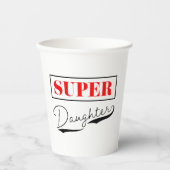 Gobelets En Papier Super Daughter (Recto)