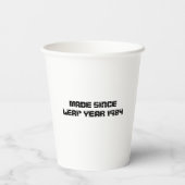 Gobelets En Papier Techniquement, j'ai... des années, Anniversaire de (Verso)