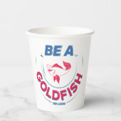 Gobelets En Papier Ted Lasso | Être un poisson d'or (Recto)