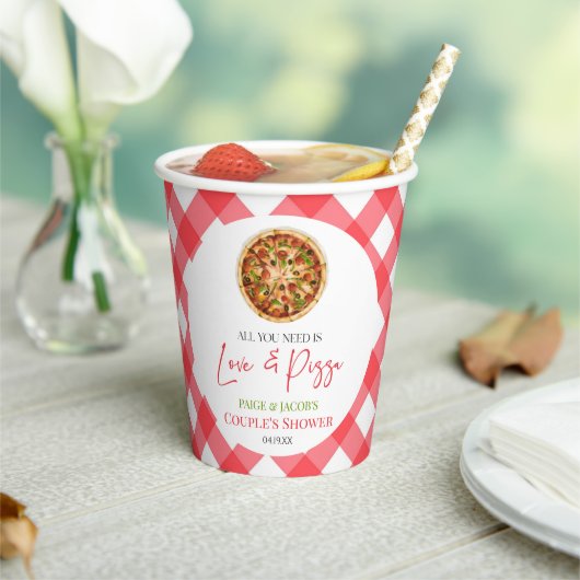 Gobelets En Papier Tout ce dont vous avez besoin est Amour et Pizza C (Insitu)