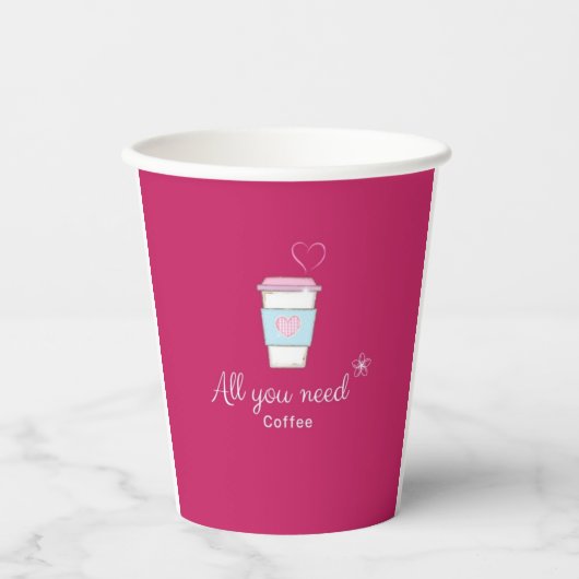 Gobelets En Papier Tout ce que vous avez besoin café rose tasse de pa (Recto)