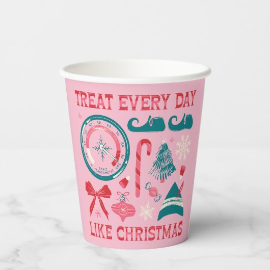 Gobelets En Papier Traiter chaque jour comme Noël (Verso)