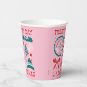 Gobelets En Papier Traiter chaque jour comme Noël (Droite)