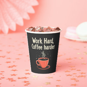 Gobelets En Papier Travailler dur Café Harder Drôle Amusant Caféine L