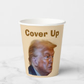Gobelets En Papier Trump/Cover Up Paper Cup (Verso)