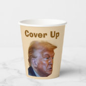 Gobelets En Papier Trump/Cover Up Paper Cup (Recto)