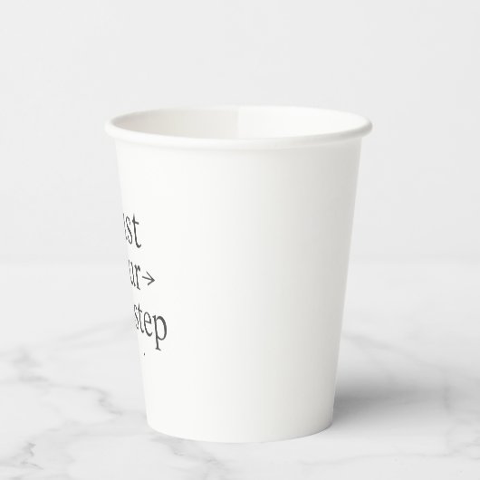 Gobelets En Papier Trust Your Next Step Paper Cup (Gauche)
