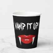 Gobelets En Papier "VAMP IT UP !" Vampire Fangs Halloween (Verso)