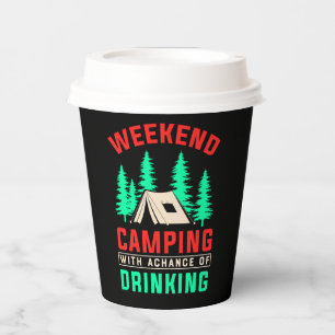 Gobelets En Papier Week-end Camping avec une chance de boire-43675