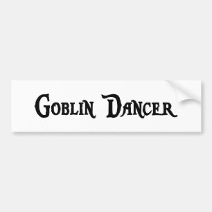 Goblin Dancer Bumpersticker