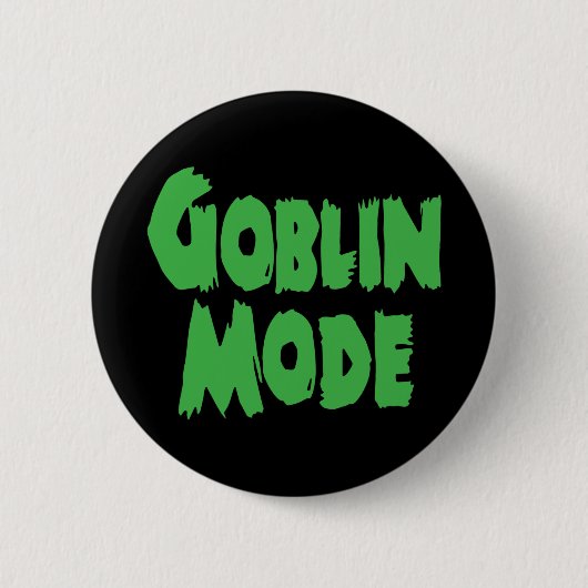 GOBLIN MODE RONDE BUTTON 5,7 CM (Voorkant)